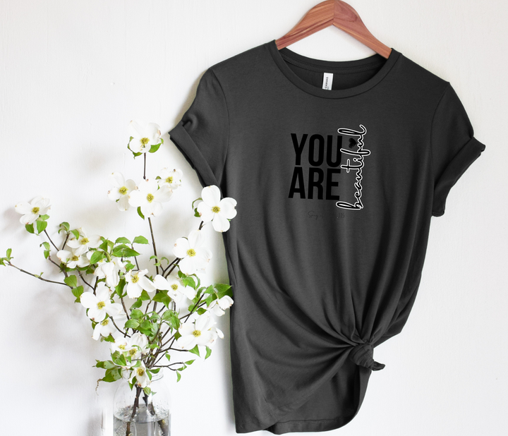You are Beautiful,  Grey T-shirt
